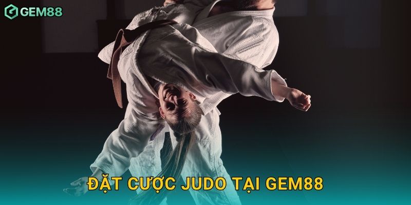 Đặt cược Judo tại Gem88