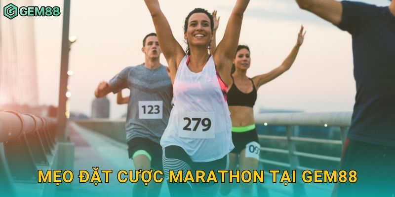 Mẹo đặt cược Marathon tại Gem88